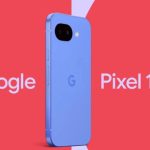 Google is going to launch the Google Pixel 10a soon