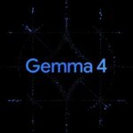 Google launches Gemma 4
