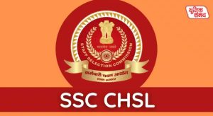 SSC CHSL Recruitment 2026 Notification Out