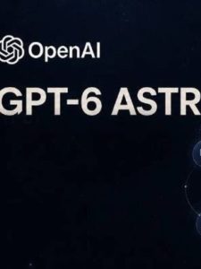OpenAI has launched its most intelligent model, GPT-6 Astra