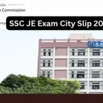 SSC JE City Intimation Slip 2026 Out